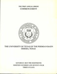 The First Annual Spring Commencement - The University of Texas of the Permian Basin