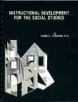 Instructional Development for the Social Studies by Thomas L. Dynneson